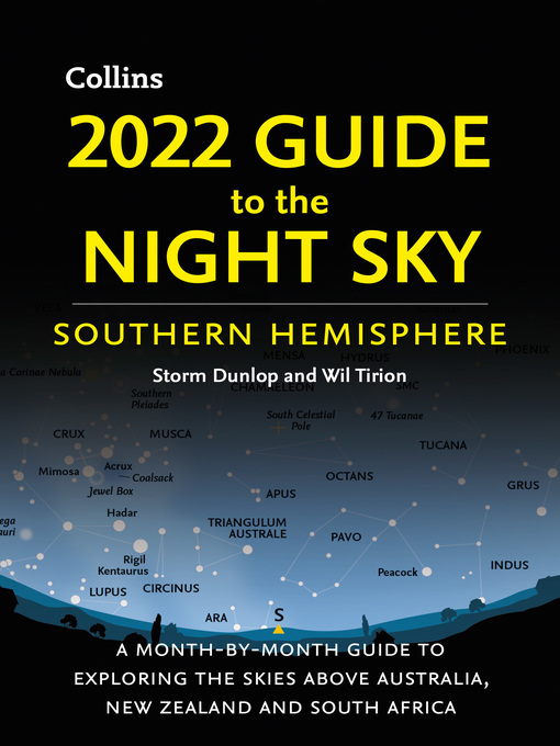 Title details for 2022 Guide to the Night Sky Southern Hemisphere by Storm Dunlop - Available